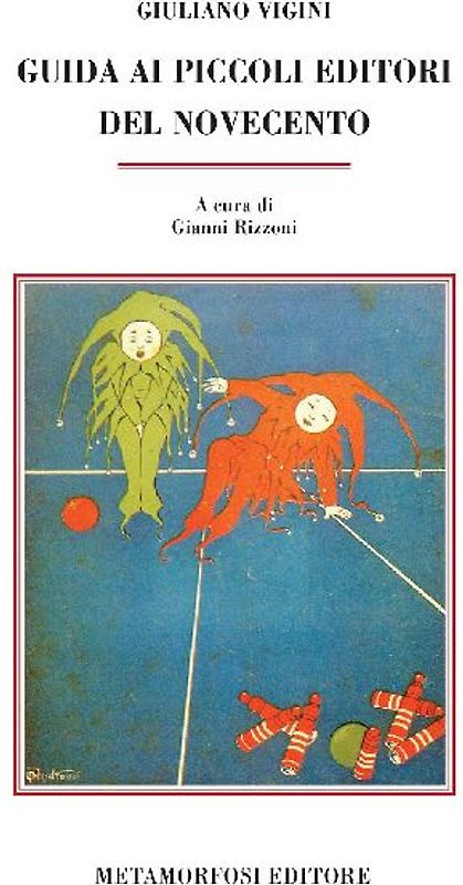 Guida ai piccoli editori del Novecento