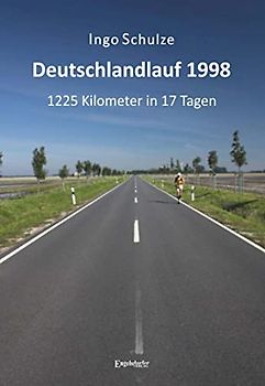 Deutschlandlauf 1998 - 1225 Kilometer in 17 Tagen