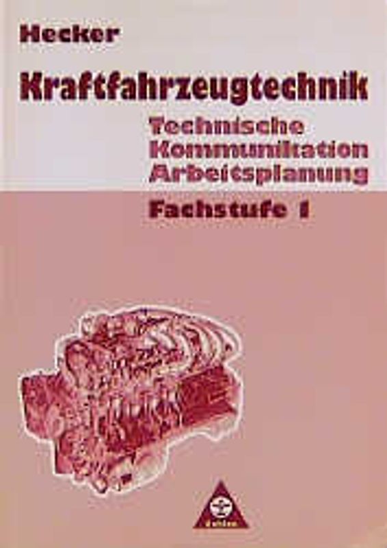 Kraftfahrzeugtechnik - Technische Kommunikation Arbeitsplanung