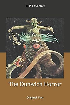 The Dunwich Horror: Original Text