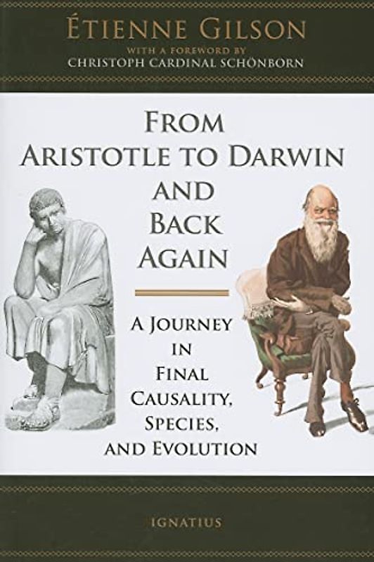 From Aristotle to Darwin and Back Again: A Journey in Final Causality, Species, and Evolution