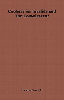 Cookery for Invalids and The Convalescent