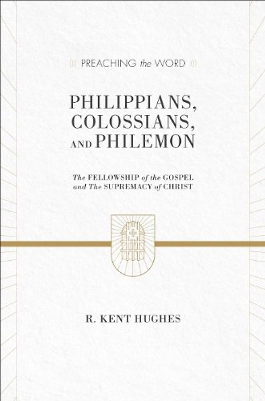 Philippians, Colossians, and Philemon