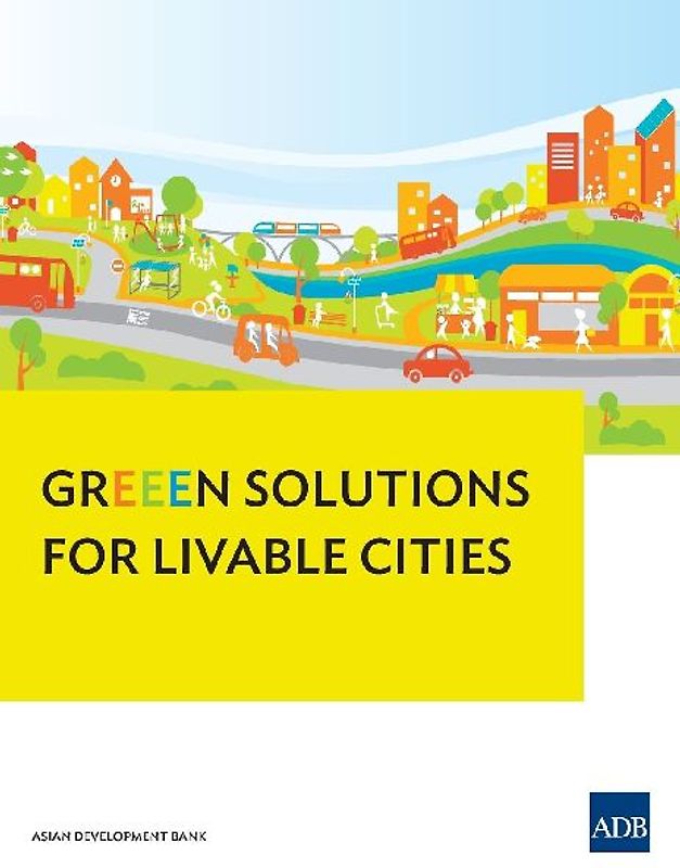 GrEEEN Solutions for Livable Cities