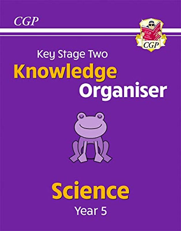 New KS2 Science Year 5 Knowledge Organiser (CGP Year 5 Science)