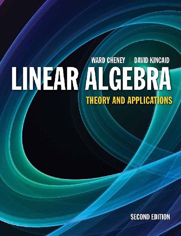 Linear Algebra: Theory and Applications