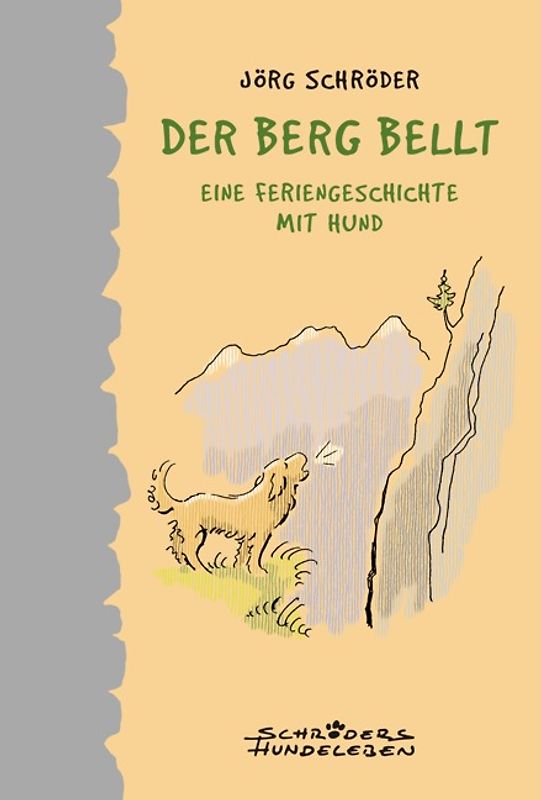Der Berg bellt