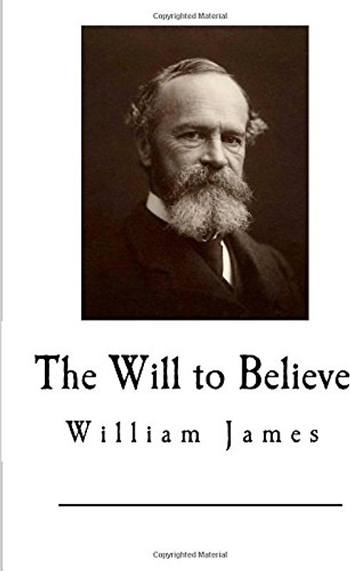 The Will to Believe (William James)