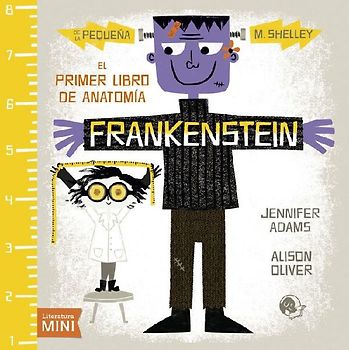 Frankenstein. El primer libro de anatomía