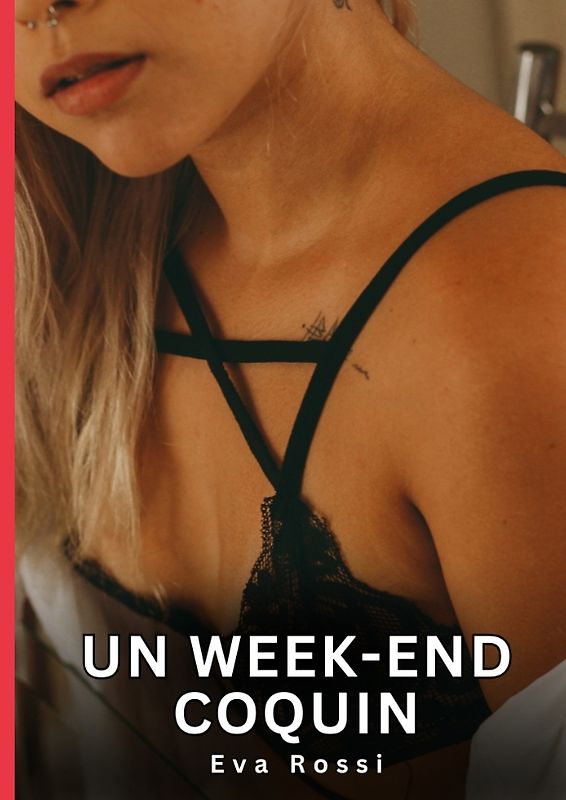 Un week-end coquin