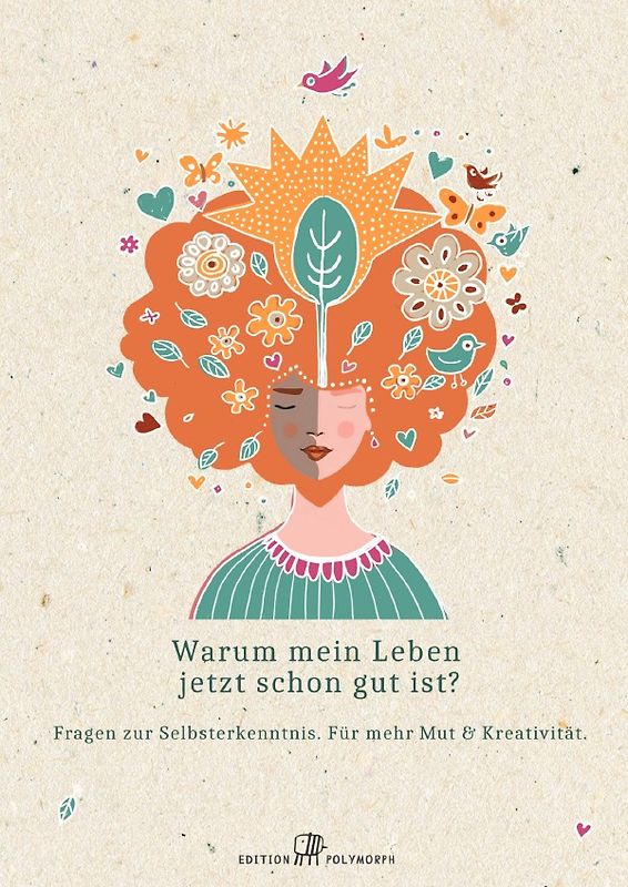 Warum mein Leben jetzt schon gut ist?