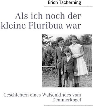 Als ich noch der kleine Fluribua war