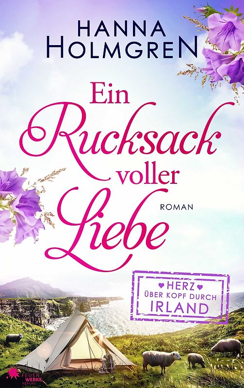 Ein Rucksack voller Liebe (Herz über Kopf durch Irland)