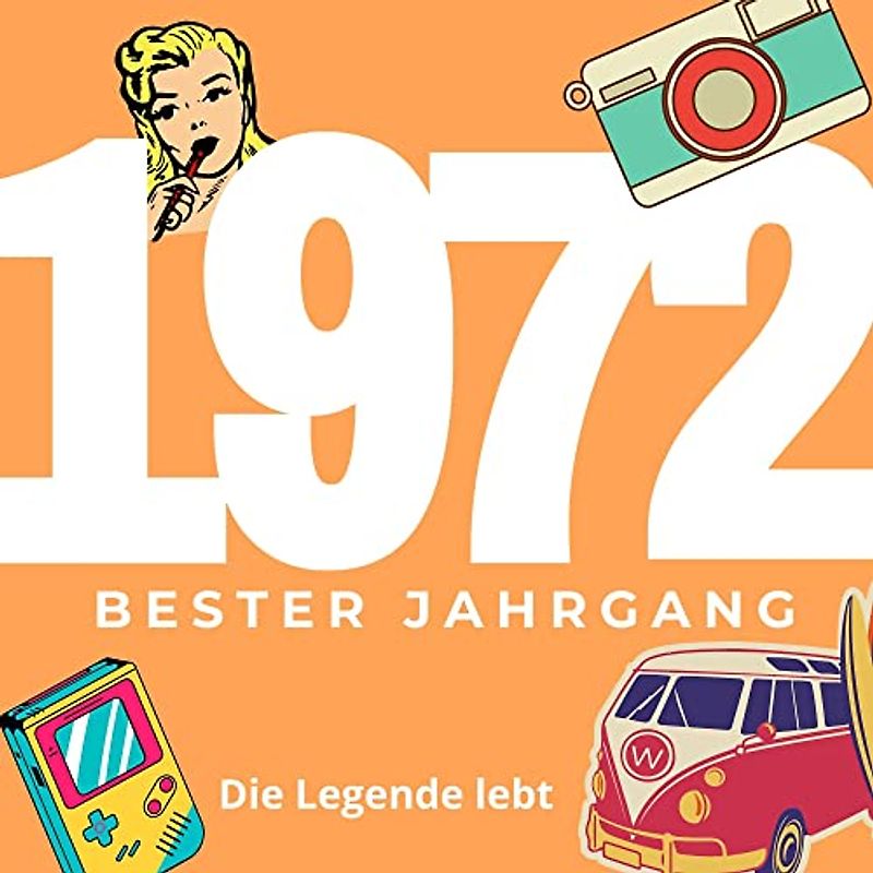 Bester Jahrgang 1972