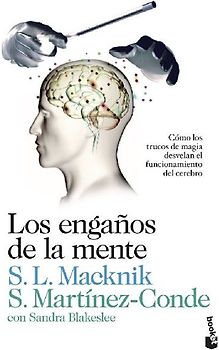 Los engaños de la mente: cómo los trucos de magia desvelan el funcionamiento del cerebro