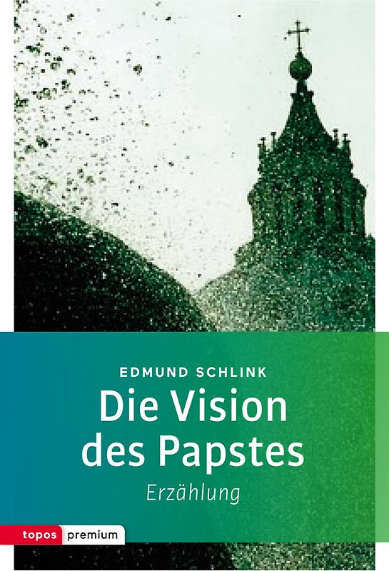 Die Vision des Papstes