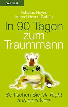 In 90 Tagen zum Traummann