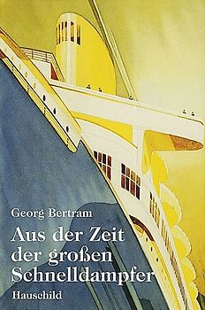 Aus der Zeit der grossen Schnelldampfer