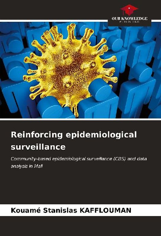 Reinforcing epidemiological surveillance