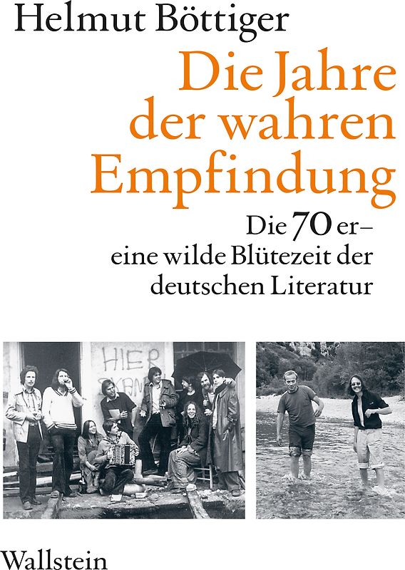 Die Jahre der wahren Empfindung