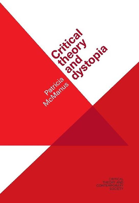 Critical theory and dystopia