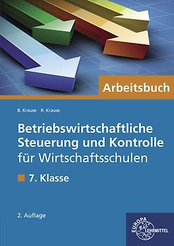Betriebswirtschaftliche Steuerung und Kontrolle für Wirtschaftsschulen