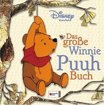 Disneys Winnie Puuh. Das grosse Winnie Puuh Buch