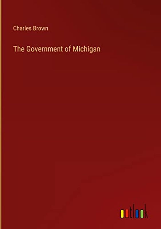 The Government of Michigan
