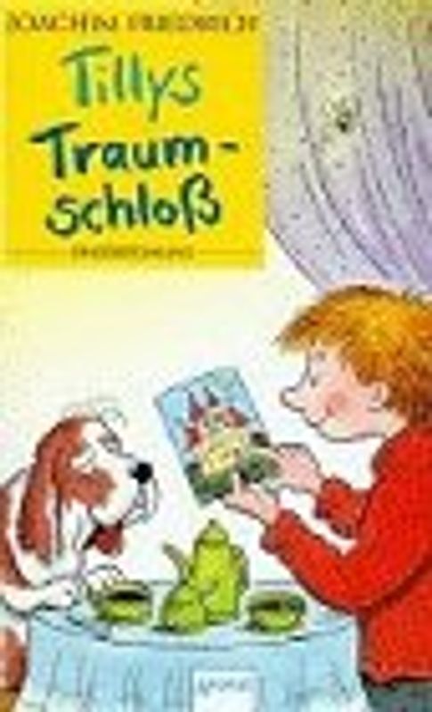 Tillys Traumschloss. Wer will schon von Zuhause weg?