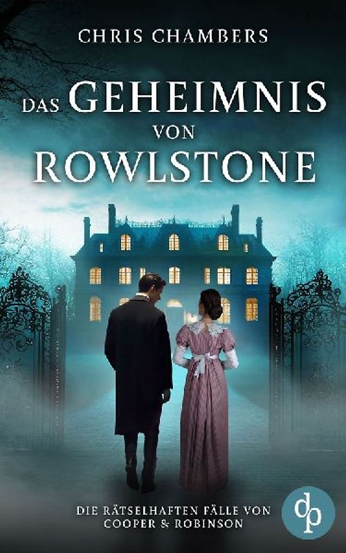 Das Geheimnis von Rowlstone | Ein viktorianischer Krimi mit einem ungleichen Ermittlerduo