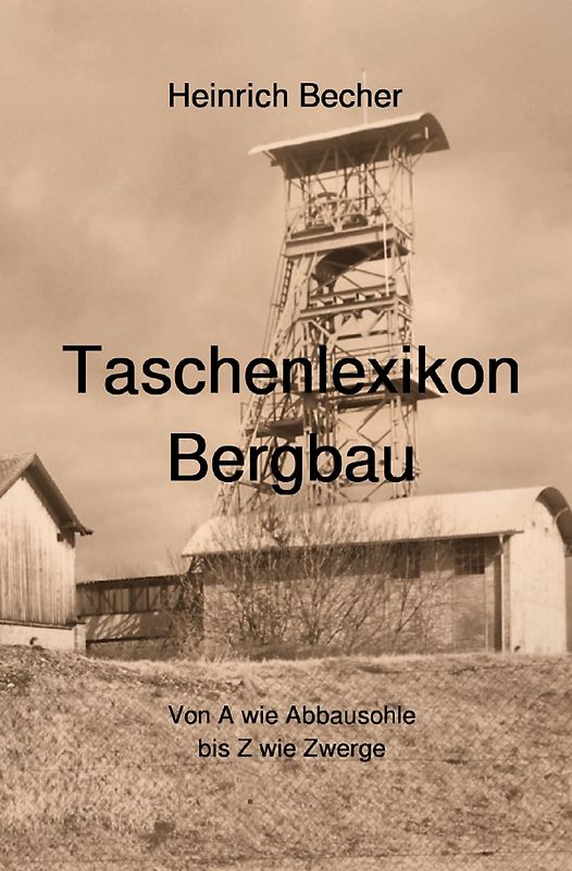 Taschenlexikon Bergbau