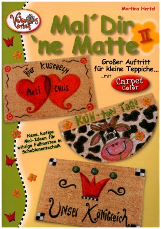 Mal' Dir 'ne Matte II