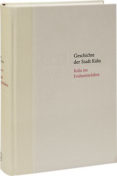 Köln im Frühmittelalter (400 - 1100)