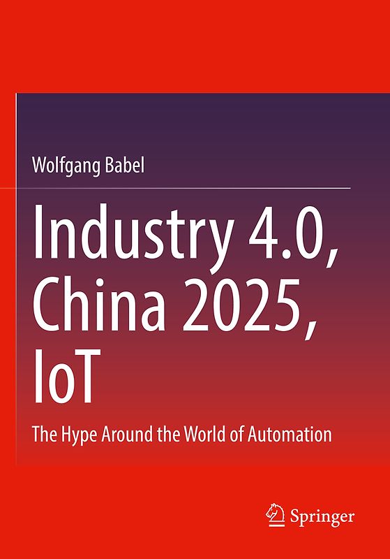 Industry 4.0, China 2025, IoT