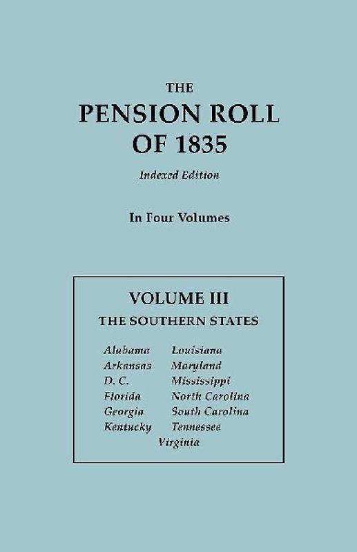 Pension Roll of 1835. in Four Volumes. Volume III