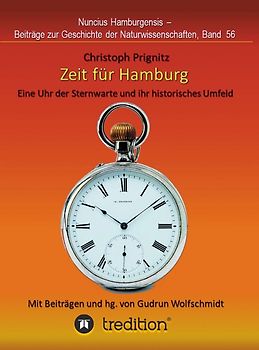Zeit für Hamburg - Eine Uhr der Sternwarte und ihr historisches Umfeld