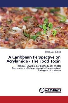 A Caribbean Perspective on Acrylamide - The Food Toxin