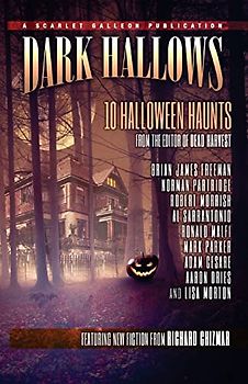 Dark Hallows: 10 Halloween Haunts