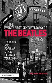 The Twenty-First-Century Legacy of the Beatles