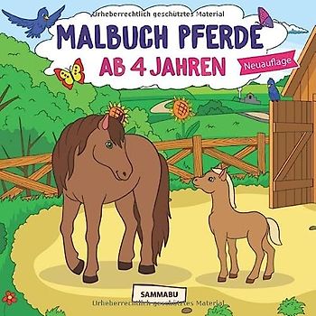 Malbuch Pferde ab 4 Jahren: Die schönsten Pferde, Fohlen und Ponys zum kreativen Ausmalen (2. Auflage)