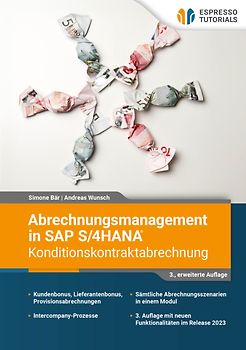 Abrechnungsmanagement in SAP S/4HANA – Konditionskontraktabrechnung