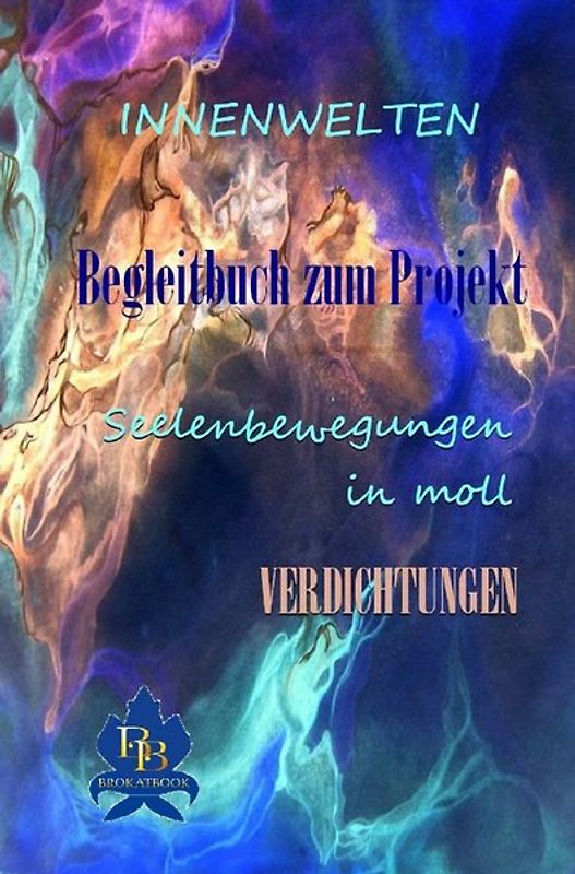 Innenwelten - Seelenbewegung in Moll
