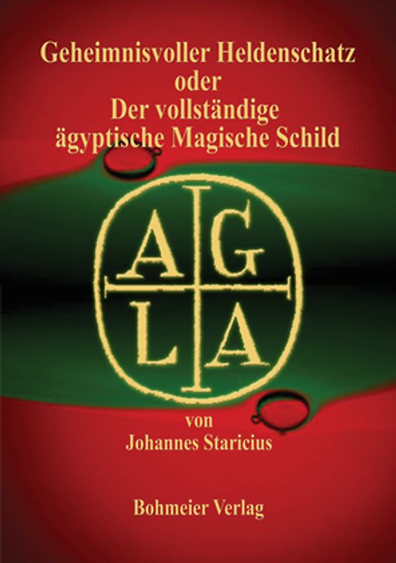 Geheimnisvoller Heldenschatz oder Der vollständige ägyptische Magische Schild