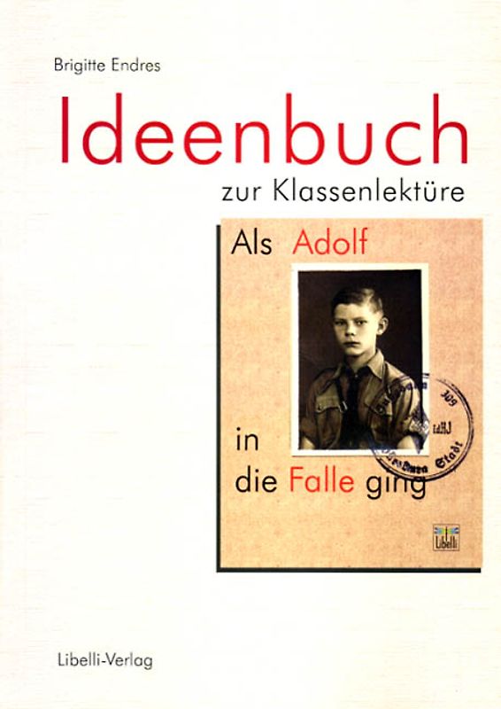 Als Adolf in die Falle ging