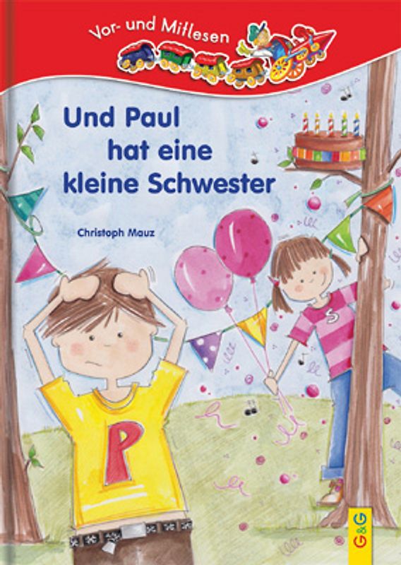 LESEZUG/Vor- und Mitlesen: Und Paul hat eine Schwester