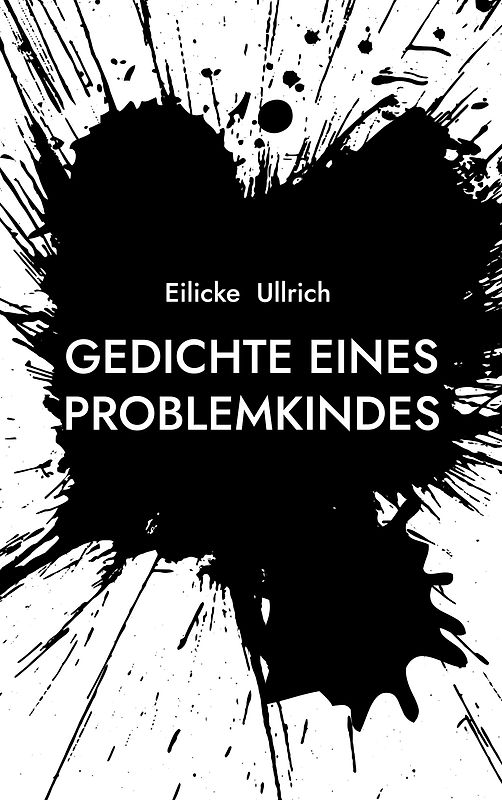 Gedichte eines Problemkindes