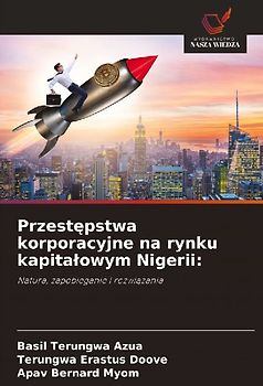 Przest¿pstwa korporacyjne na rynku kapita¿owym Nigerii: