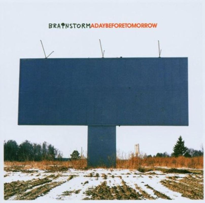 Brainstorm - A Day Before Tomorrow