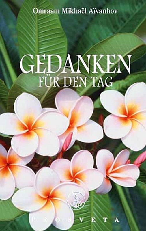 Gedanken für den Tag. Ausgabe 2009