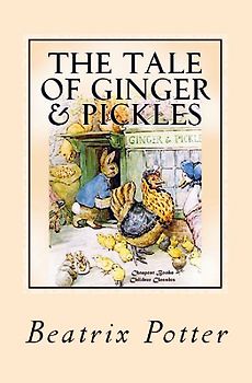 The Tale of Ginger and Pickles